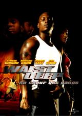 voir la fiche complète du film : Waist Deep