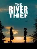voir la fiche complète du film : The River Thief
