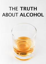 voir la fiche complète du film : The Truth About Alcohol