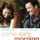 photo du film Come early morning