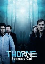 Thorne : Scaredy Cat