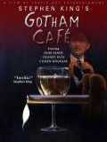 voir la fiche complète du film : Gotham Cafe
