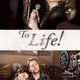 photo du film To Life!