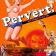 photo du film Pervert !