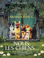 voir la fiche complète du film : Nous, les chiens