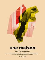 voir la fiche complète du film : Une maison