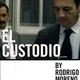 photo du film El Custodio (le garde du corps)