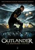 voir la fiche complète du film : Outlander, le dernier Viking