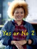 voir la fiche complète du film : Yes or No 2
