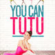 photo du film You Can Tutu