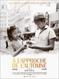 voir la fiche complète du film : À l approche de l automne