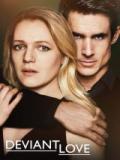 voir la fiche complète du film : Deviant Love