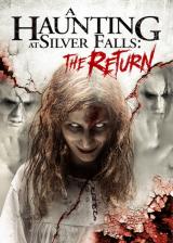 A Haunting At Silver Falls : The Return