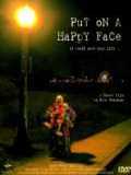voir la fiche complète du film : Put on a Happy Face