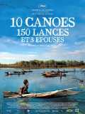 10 Canoés, 150 Lances Et 3 épouses