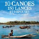 photo du film 10 canoés, 150 lances et 3 épouses