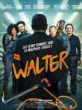 voir la fiche complète du film : Walter