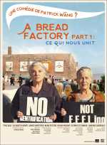 A Bread Factory, Part 1 : Ce Qui Nous Unit