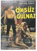 voir la fiche complète du film : Öksüz gülnaz