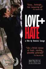 voir la fiche complète du film : Love + Hate