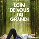 photo du film Loin de vous j'ai grandi