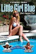 voir la fiche complète du film : Little Girl Blue : What s Become of You?