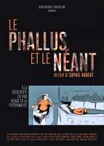 voir la fiche complète du film : Le Phallus et le néant