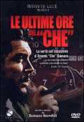 voir la fiche complète du film : Le Ultime ore del Che