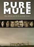 voir la fiche complète du film : Pure Mule