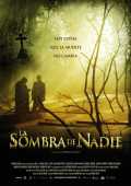 voir la fiche complète du film : La Sombra de nadie