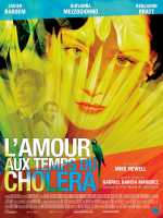 voir la fiche complète du film : L Amour aux temps du choléra