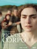 voir la fiche complète du film : Piccolo Corpo