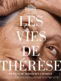 voir la fiche complète du film : Les Vies de Thérèse