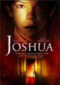 voir la fiche complète du film : Joshua