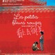 photo du film Les Petites fleurs rouges