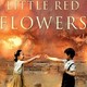 photo du film Les Petites fleurs rouges