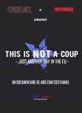This Is Not a Coup - Just Another Day in the EU
