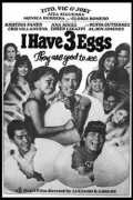 voir la fiche complète du film : I Have 3 Eggs
