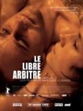 voir la fiche complète du film : Le Libre arbitre