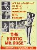 voir la fiche complète du film : The Erotic Mr. Rose