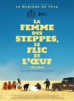 La Femme des steppes, le flic et l œuf