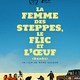 photo du film La Femme des steppes, le flic et l'œuf