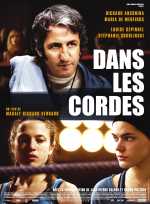 voir la fiche complète du film : Dans les cordes