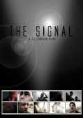 voir la fiche complète du film : The Signal
