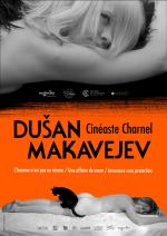 Dušan Makavejev Cinéaste Charnel