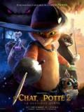 voir la fiche complète du film : Le Chat Potté 2 : la dernière quête