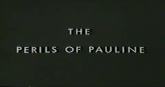 Un extrait du film  The Perils of Pauline