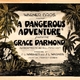 photo du film A Dangerous Adventure