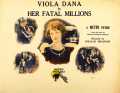 voir la fiche complète du film : Her Fatal Millions
