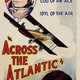 photo du film Across the Atlantic